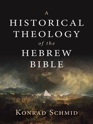 cover image of A Historical Theology of the Hebrew Bible